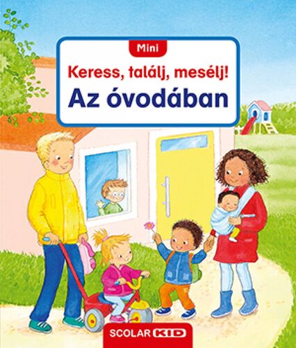Kniha Mini Keress, találj, mesélj! Az óvodában - Sandra Grimm
