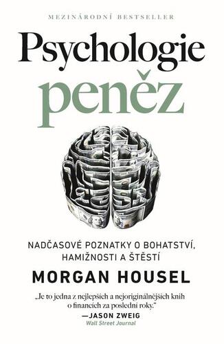 Kniha Psychologie peněz - Morgan Housel