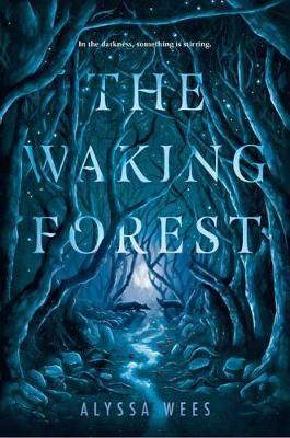 Kniha The Waking Forest