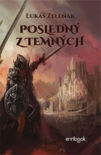 Posledný z Temných - Lukáš Zeleňak