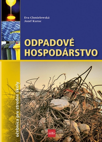 Odpadové hospodárstvo: Učebnica pre gymnáziá a SOŠ