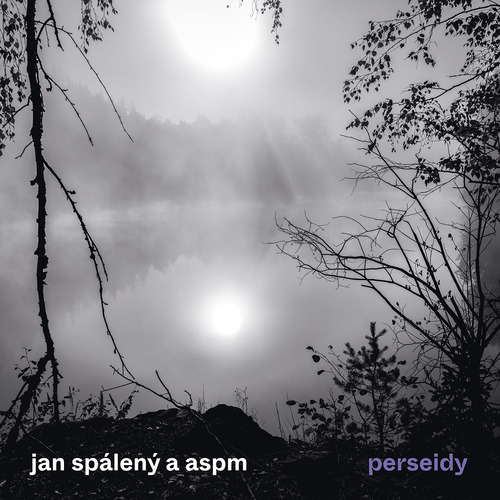 Spálený Jan & ASPM - Perseidy CD