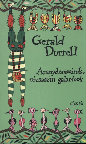 Kniha Aranydenevérek, rózsaszín galambok - Gerald Durrell