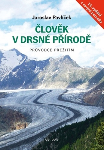 Kniha Člověk v drsné přírodě - Průvodce přežitím