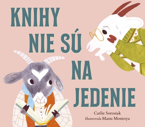 Kniha Knihy nie sú na jedenie