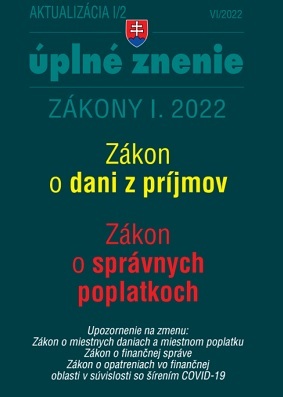 Zákony 2022 I aktualizácia I 2 - daňové a účtovné zákony - Kolektív autorov