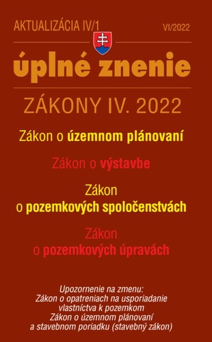 Zákony 2022 IV aktualizácia IV 1 - bývanie, stavebný zákon