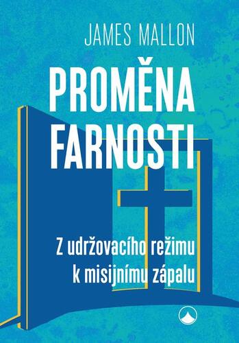 Kniha Proměna farnosti - James Mallon