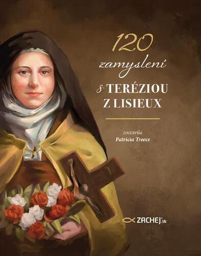 120 zamyslení s Teréziou z Lisieux kúpite na Panta Rhei