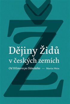 Kniha Dějiny židů v českých zemích - Martin Wein