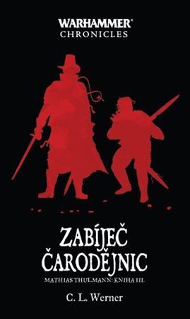 Kniha Zabíječ čarodějnic