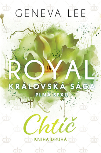 Chtíč: Royal Královská Sága 2