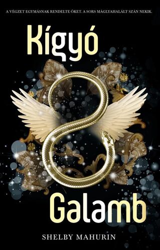 Kniha Kígyó & Galamb - Shelby Mahurinová