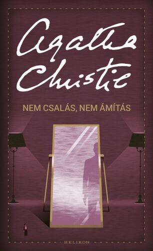 Kniha Nem csalás, nem ámítás - Agatha Christie,Zoltán Tábori