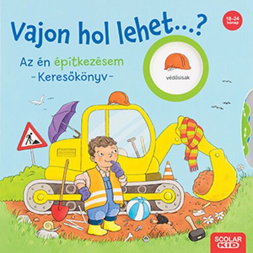 Kniha Vajon hol lehet? Az én építkezésem – Keresőkönyv - Kathrin Lena Orso