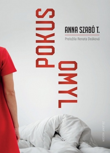 Pokus - Omyl - Anna T. Szabó