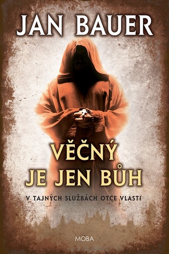 Kniha Věčný je jen Bůh - Jan Bauer