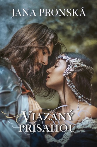 Kniha Viazaný prísahou - Jana Pronská