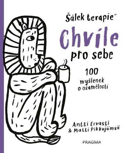 Kniha Chvíle pro sebe. 100 myšlenek o samotě a osamění