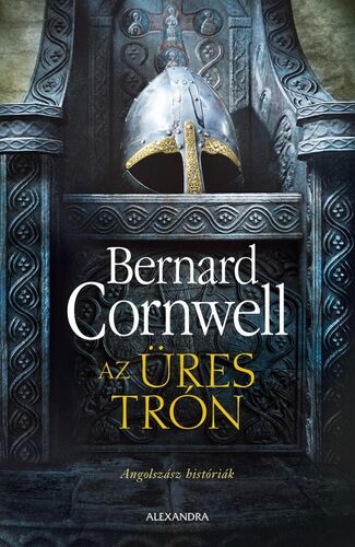 Kniha Az üres trón - Bernard Cornwell