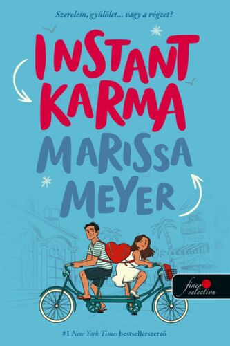 Instant Karma - Marissa Meyer,Krisztina Szabó
