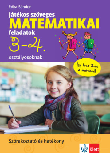 Kniha Játékos szöveges matematikai feladatok 3-4. osztályosoknak - Sándor Roka