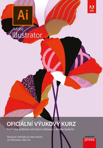 Kniha Adobe Illustrator: Oficiální výukový kurz - Brian Wood