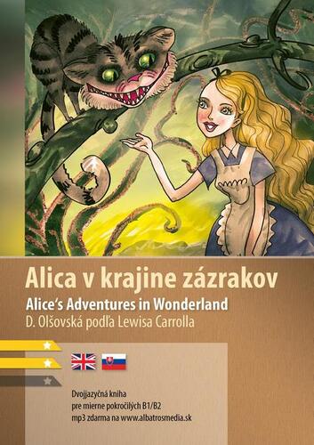 Kniha Alica v krajine zázrakov B1/B2 - Dana Olšovská