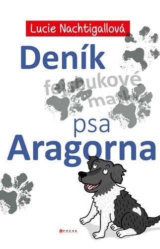 Deník psa Aragorna kúpite na Panta Rhei