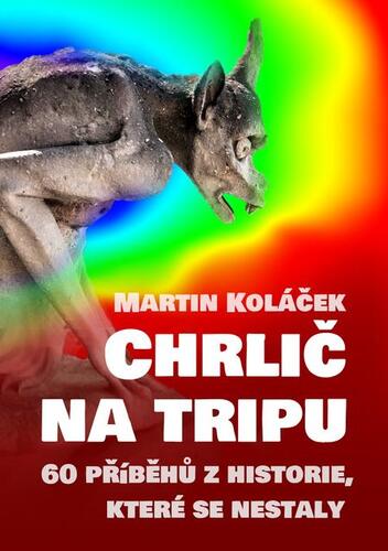 Kniha Chrlič na tripu - Martin Koláček