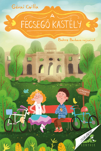 Kniha A fecsegő kastély - Csilla Gévai