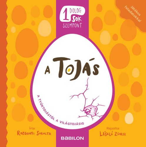 Kniha Egy dolog, sok szempont - A tojás - Sarolta Rozgonyi