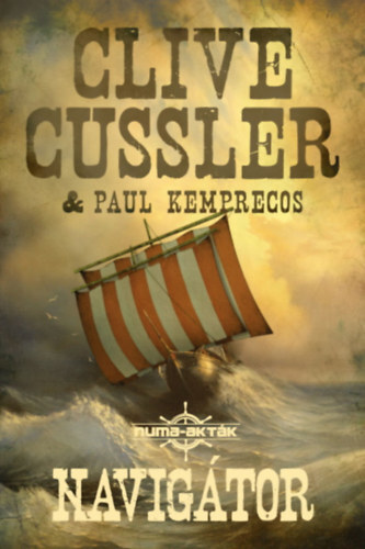 Kniha Navigátor - Numa-akták 7. - Clive Cussler,Paul Kemprecos