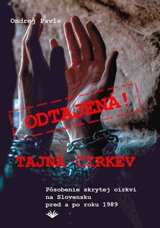 Kniha Odtajená! Tajná cirkev