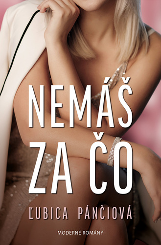 Kniha Nemáš za čo