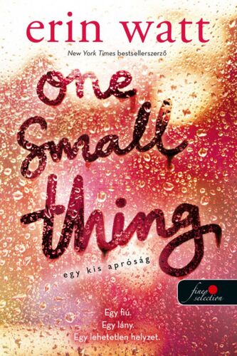 One small Thing - Egy kis apróság - Erin Watt,János Farkas