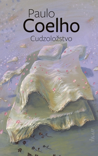 Cudzoložstvo, 2. vydanie - Paulo Coelho,Jana Marcelliová