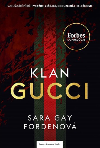 Klan Gucci (CZ) - Sara Gay Forden