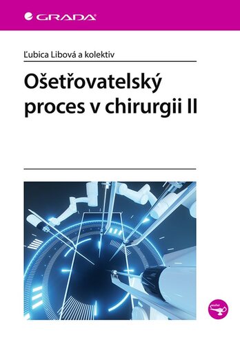 Kniha Ošetřovatelský proces v chirurgii II