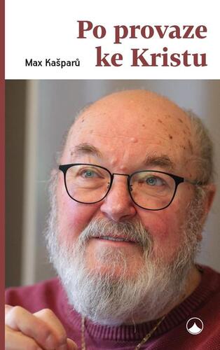 Kniha Po provaze ke Kristu - Max Kašparů