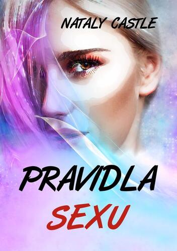 Kniha Pravidla sexu - Nataly Castle