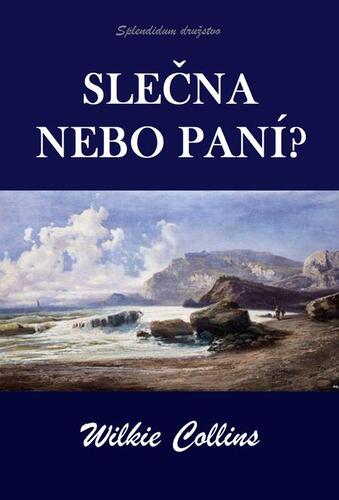 Kniha Slečna nebo paní? - Wilkie Collins
