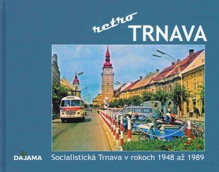 Kniha Trnava - retro - Simona Jurčová