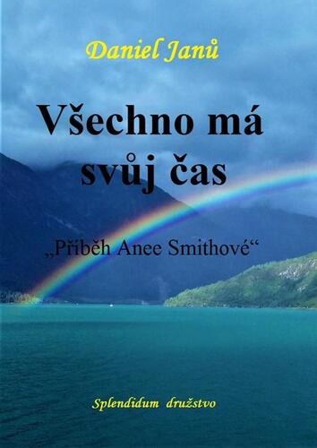Kniha Všechno má svůj čas - Daniel Janů
