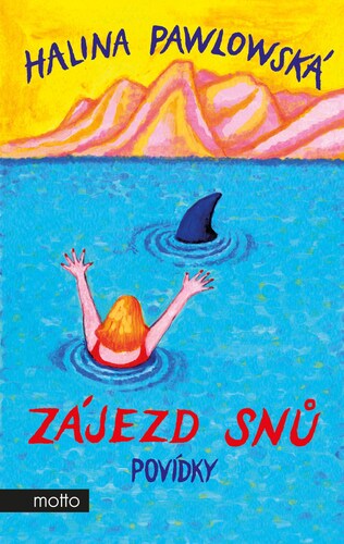 Kniha Zájezd snů - Halina Pawlowská