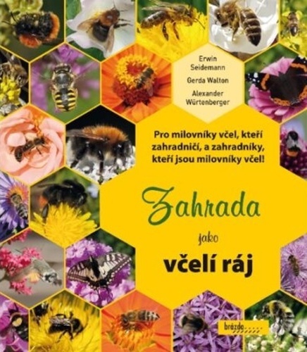 Zahrada jako včelí ráj - Kolektív autorov