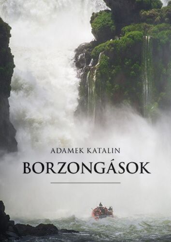 Borzongások - Katalin Adamek