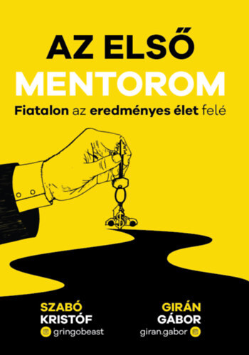 Kniha Az első mentorom - Kristóf Szabó,Gábor Girán