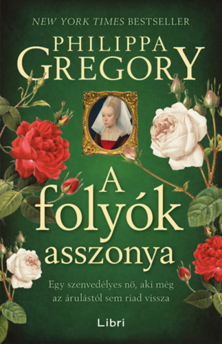 Kniha A folyók asszonya - Philippa Gregory
