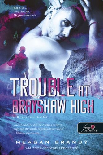 A banda 2: Trouble at Brayshaw. A Brayshaw Balhé
